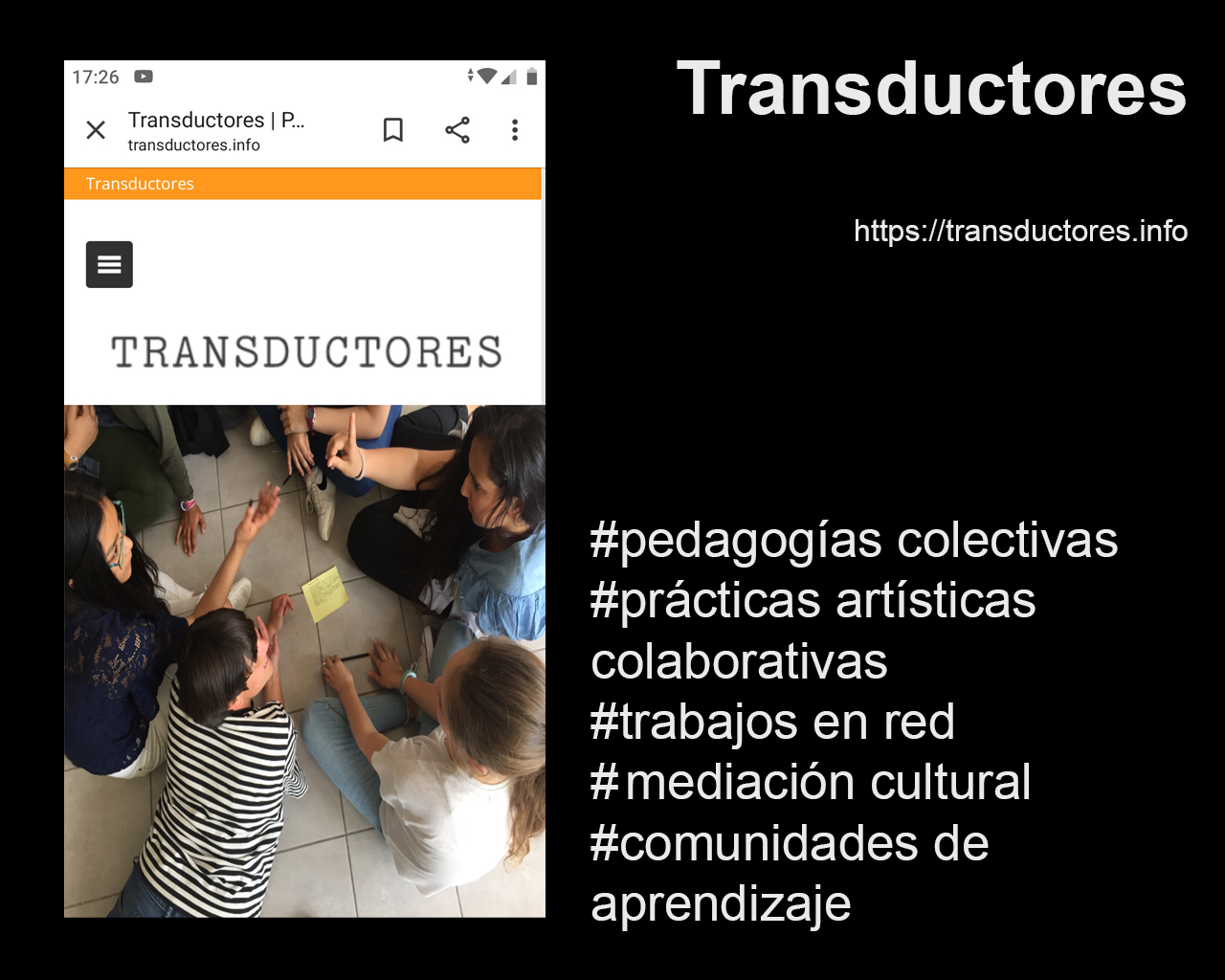Transductores. Pedagog�as colectivas